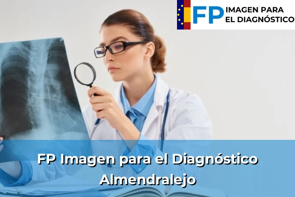 FP Imagen para el Diagnóstico en Badajoz 2 FP Imagen para el Diagnóstico en Almendralejo