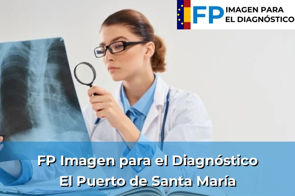 FP Imagen para el Diagnóstico en El Puerto de Santa María