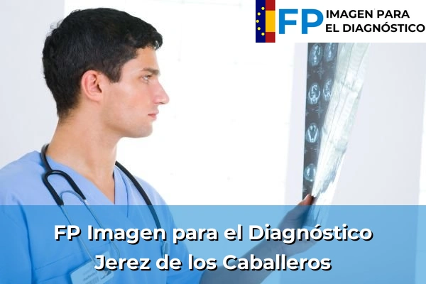 FP Imagen para el Diagnóstico en Badajoz 11 FP Imagen para el Diagnóstico en Jerez de los Caballeros