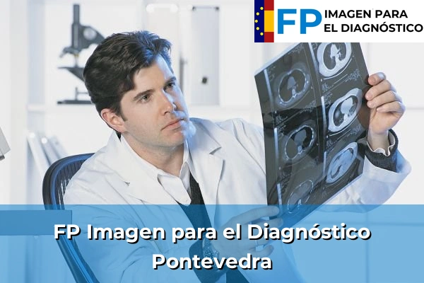 FP Imagen para el Diagnóstico en Pontevedra